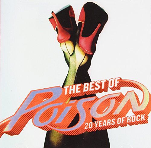 Poison/Best Of Poison: 20 Years Of Ro