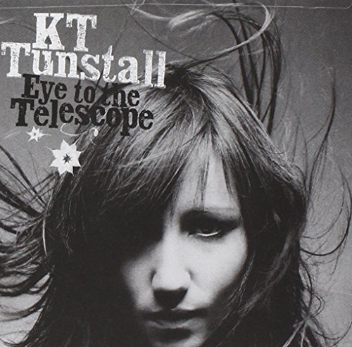 Kt Tunstall/Eye To The Telescope