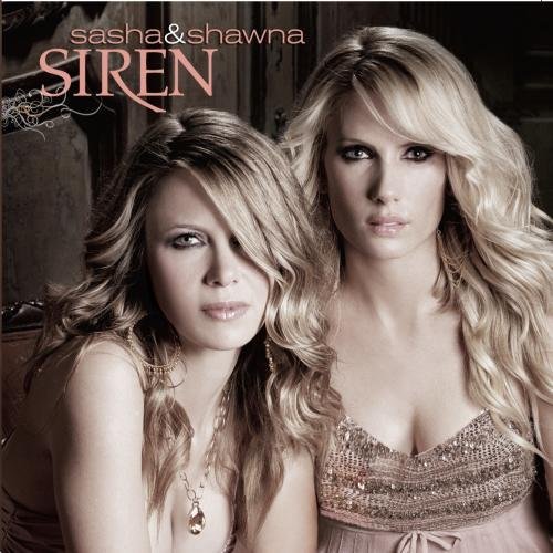 Sasha & Shawna/Siren
