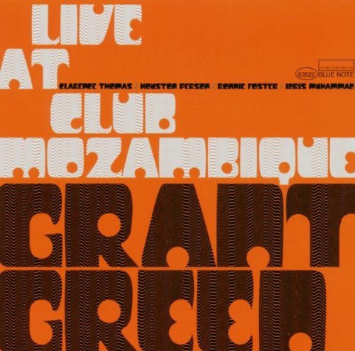 Grant Green/Live At The Club Mozambique