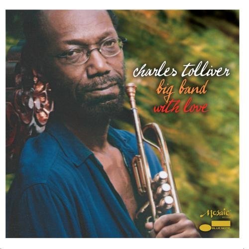 Charles Tolliver/Big Band With Love