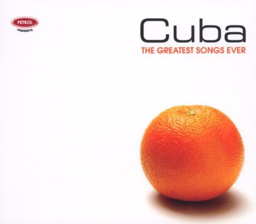 Petrol Presents/Cuba: Greatest Songs Ever