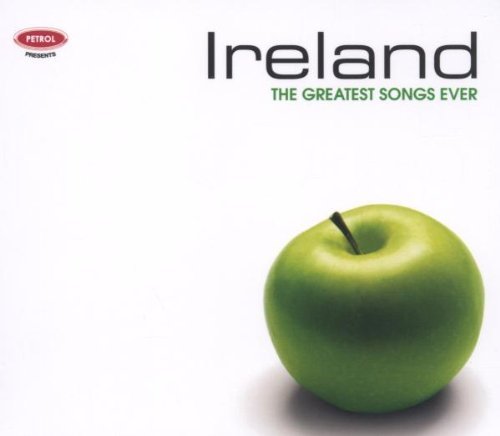 Petrol Presents/Ireland: Greatest Songs Ever