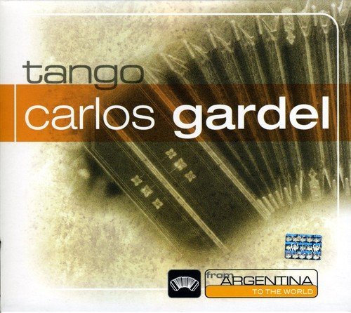 Carlos Gardel/From Argentina To The World@Import-Eu