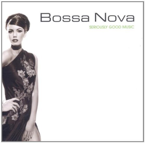 Petrol Presents Seriously Good Music Bossanov 