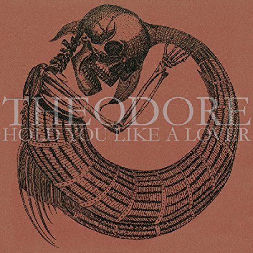 Theodore/Hold You Like A Lover@Hold You Like A Lover