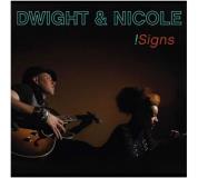 Dwight & Nicole !signs 