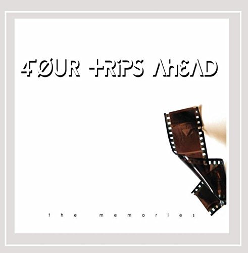 Four Trips Ahead/Memories