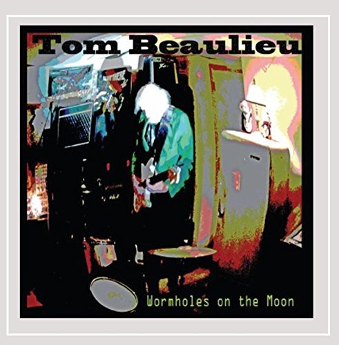 Tom Beaulieu/Wormholes On The Moon@Cd-R
