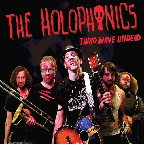 Holophonics/Third Wave Undead