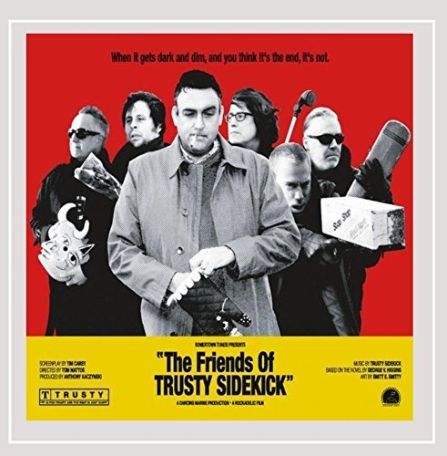 Trusty Sidekick/Friends Of Trusty Sidekick