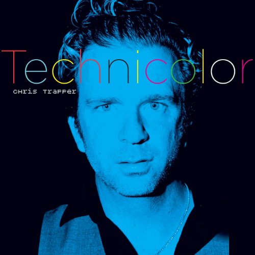 Chris Trapper Technicolor 