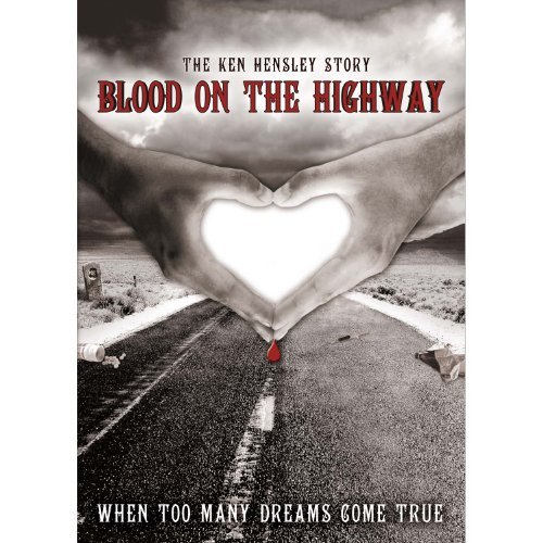 Ken Hensley/Blood On The Highway