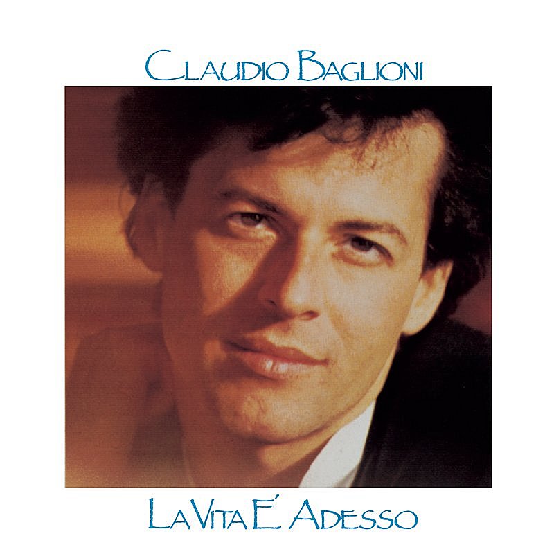 Claudio Baglioni/La Vita E' Adesso@Import-Eu