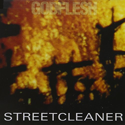 Godflesh/Streetcleaner