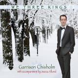 Garrison Chisholm We Three Kings 