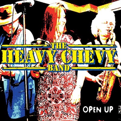 The Heavy Chevy Band/Open Up