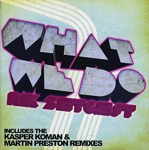 Rik Zeitgeist/What We Do@Cd-R