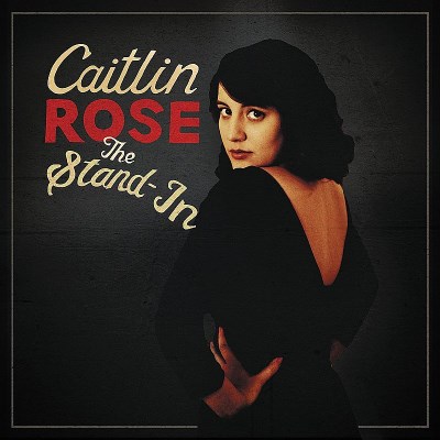 Caitlin Rose/Stand-In@Import-Gbr