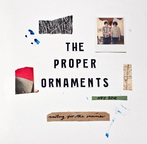 Proper Ornaments/Waiting For The Summer@Import-Gbr