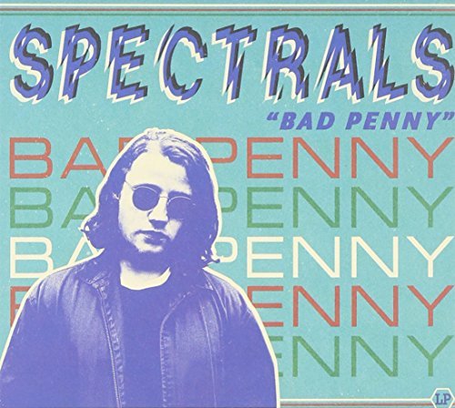Spectrals/Bad Penny@Import-Eu