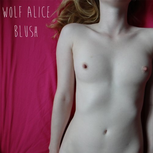 Wolf Alice/Blush Ep@Import-Gbr@Blush Ep