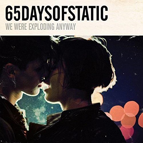 65daysofstatic/We Were Exploding Anyway@180gm Vinyl/Dark Blue Or White