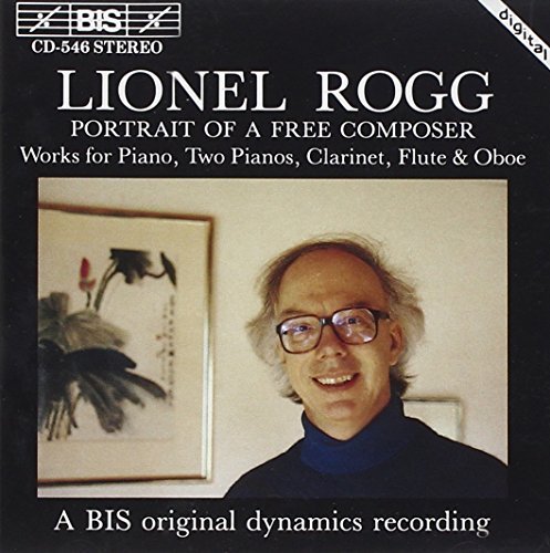Lionel Rogg/Rogg: Portrait Of A Free Compo@Balet*jean-Jacques/Kamata*mayu