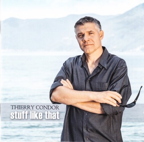 Thierry Condor/Stuff Like That
