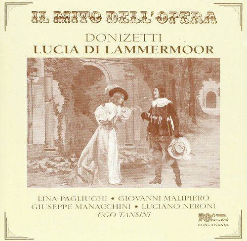 Gaetano Donizetti/Lucia Di Lammermoor@Pagliughi/Lina/Malipiero/Giova