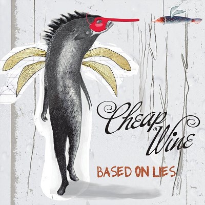 Cheap Wine/Based On Lies