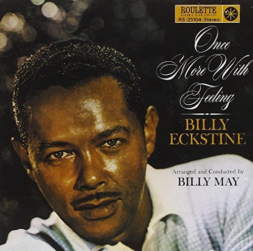 Billy Eckstine/Once More With Feeling