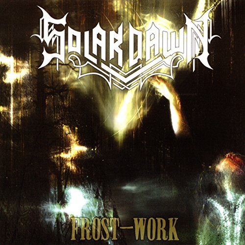 Solar Dawn/Frost-Work