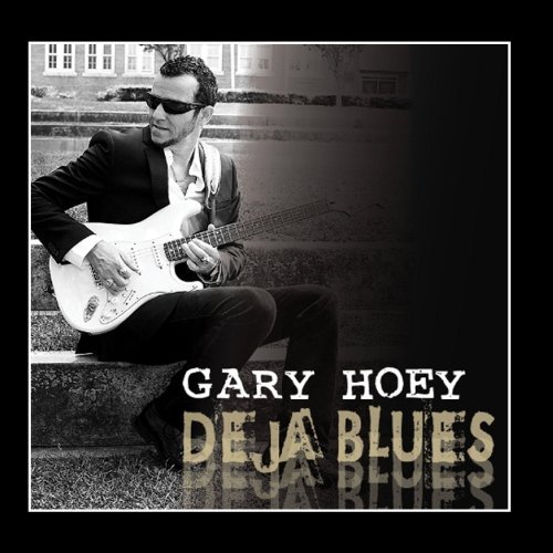 Gary Hoey/Deja Blues