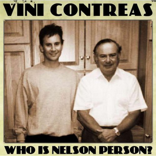 Vini Contreas/Who Is Nelson Person@MADE ON DEMAND@This Item Is Made On Demand: Could Take 2-3 Weeks For Delivery