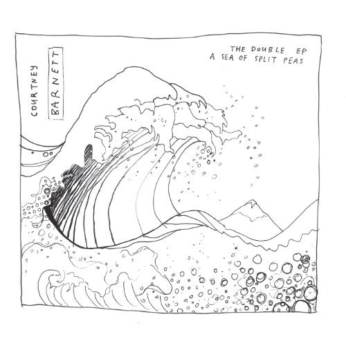 Courtney Barnett/Double Ep: A Sea Of Split Peas