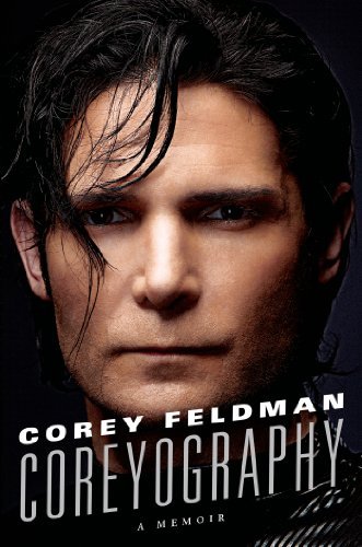 Corey Feldman Coreyography A Memoir 