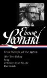 Elmore Leonard Elmore Leonard Four Novels Of The 1970s (loa #255) Fifty Two Pi 