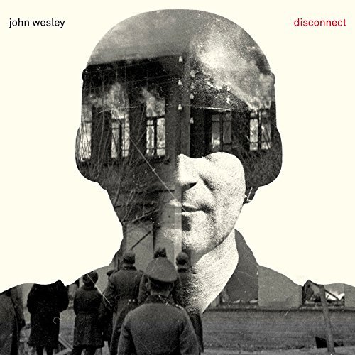 John Wesley/Disconnect