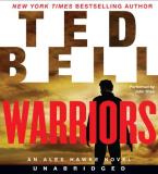 Ted Bell Warriors CD An Alex Hawke Novel 