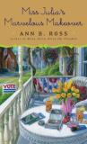 Ann B. Ross Miss Julia's Marvelous Makeover Large Print 
