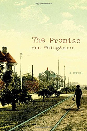 Ann Weisgarber/The Promise