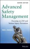 Fred A. Manuele Advanced Safety Management Focusing On Z10 And Serious Injury Prevention 0002 Edition;revised 