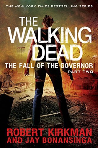 Kirkman,Robert/ Bonansinga,Jay/The Fall of the Governor