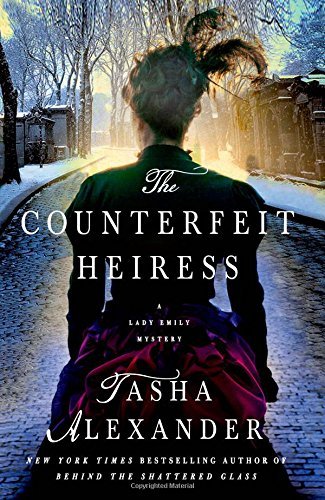 Tasha Alexander/The Counterfeit Heiress