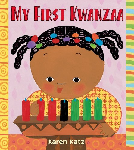Karen Katz/My First Kwanzaa