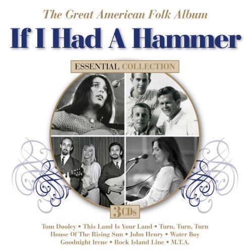 If I Had a Hammer: Great American Folk/If I Had a Hammer: Great American Folk