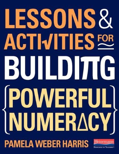 Pamela Weber Harris Lessons And Activities For Building Powerful Numer 