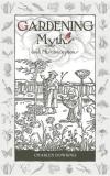 Charles Dowding Gardening Myths And Misconceptions Volume 3 