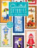 Margie Ullery Quilted Skinnies For All Seasons 